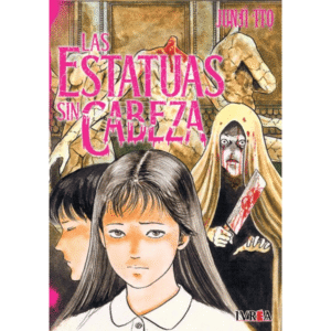 Las estatuas sin cabeza - Tomo unico