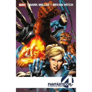Marvel essentials: Los 4 fantásticos de Mark Millar y Bryan Hitch - Vol 02