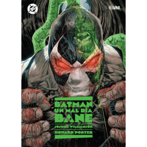 Batman un mal dia: Bane
